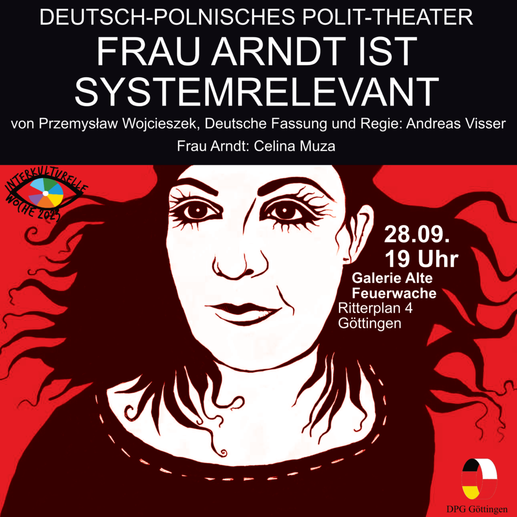 Deutsch-Polnisches Polit-Theater „Frau Arndt ist systemrelevant“ zur IKW 2023