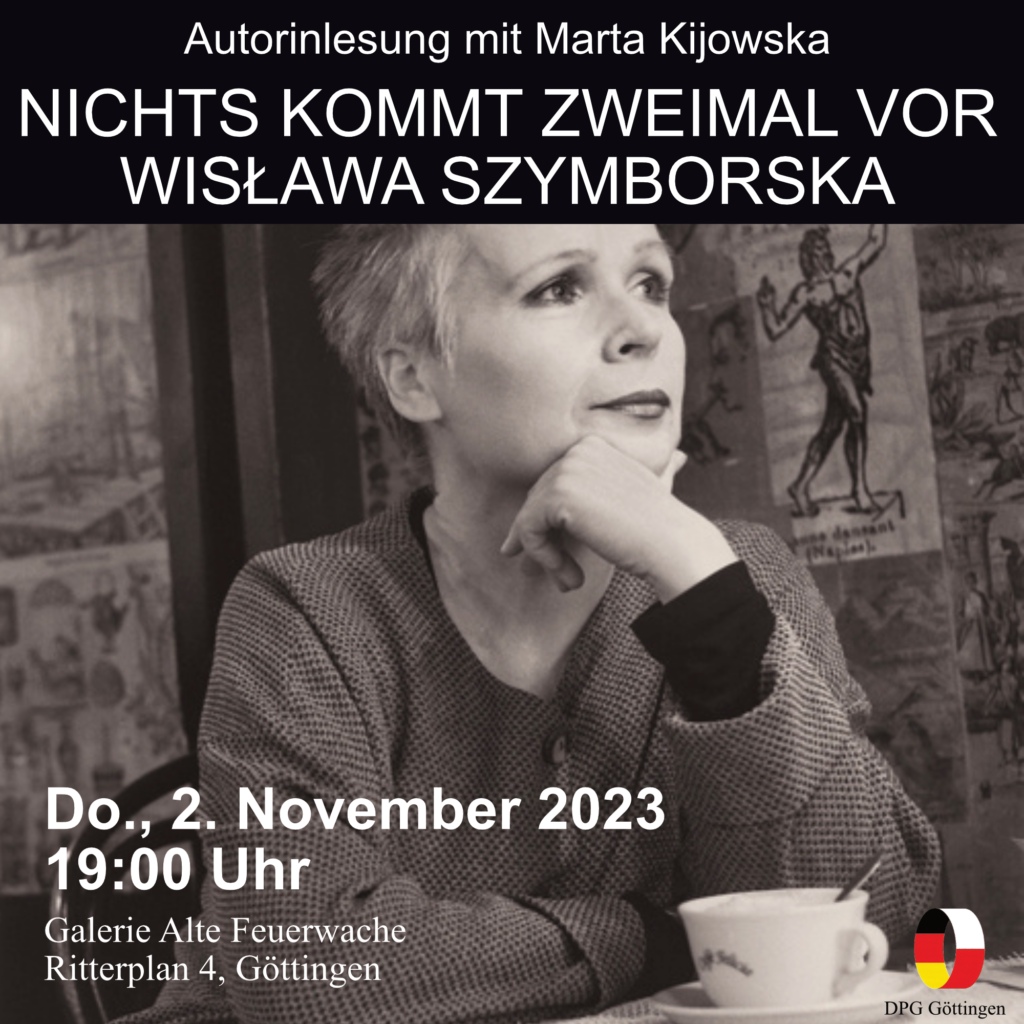 Autorinlesung mit Marta Kijowska: Nichts kommt zweimal vor. Wisława Szymborka